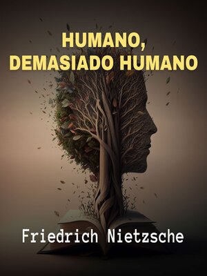 cover image of Humano, Demasiado Humano